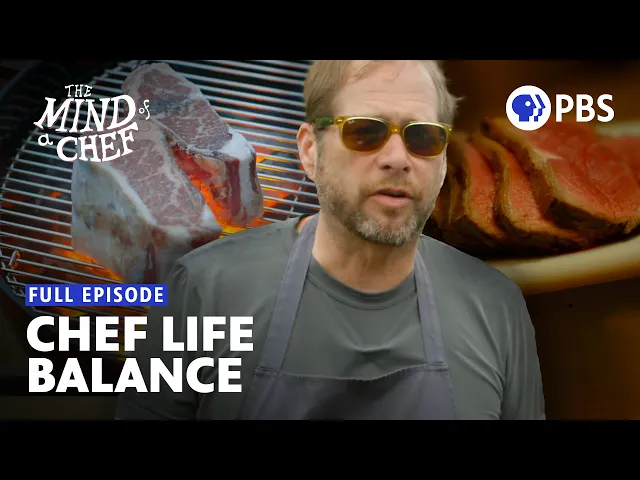 Video: How Chef David Kinch Finds Work-Life Balance | Anthony Bourdain's The Mind of a Chef | Full Episode