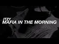 Download Lagu ITZY “MAFIA IN THE MORNING” EASY LYRICS