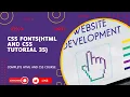 CSS Fonts HTML and CSS tutorial 35 Complete course HTML CSS