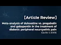 Duloxetie vs Pregabalin Gabapentin for Painful Diabetic Neuropathy What Meta-Analysis Really Shows