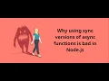 Node js Impact of synchronous functions on the rest of the application