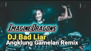 Download DJ Bad Liar Versi Angklung Gamelan Remix Terbaru SLOW FULL BASS 2020 MP3