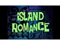 Lagu SpongeBob Music: Island Romance