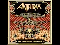 Download Lagu Anthrax - Be All End All