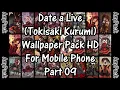 Date a Live (Tokisaki Kurumi) Wallpaper Pack HD For Android \u0026 IOS (Part 09)
