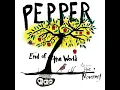 End of the World (feat. The Movement) - Pepper