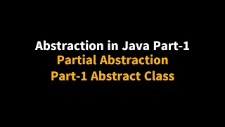 Java tutorial for beginners Abstraction Partial Abstraction in Java Abstract Class