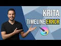 Krita Timeline Error Easy Fix Guide