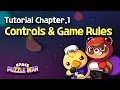 Tutorial Chapter 1 - Controls Game Rules