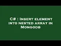 C Insert element into nested array in Mongodb