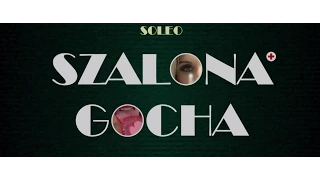 Download SOLEO - SZALONA GOCHA - OFFICIAL VIDEO (NOWOŚĆ) MP3