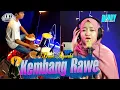 Lagu KEMBANG RAWE VERSI DANGDUT KOPLO JARANAN || FARIS KENDANG FT DEWI AYUNDA