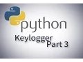 Making a KeyLogger in Python - Part