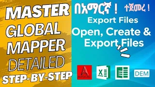 Global Mapper by Steps-Part-1 Open Create DEM Amharic