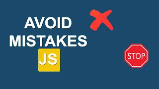 Are You Making These BEGINNER JavaScript Mistakes