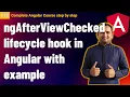 ngAfterViewChecked in Angular with Example Lifecycle Hooks in Angular Complete Angular Tutorial