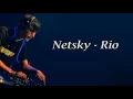 Netsky - Rio