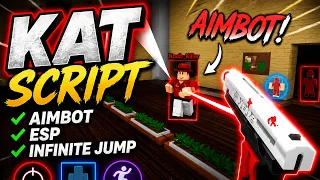 KAT Script Aimbot ESP Infinite Jump FREE 2026