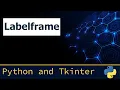 10 Tkinter - LabelFrame