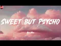 Download Lagu Sweet but Psycho - Ava Max (Lyrics) Maroon 5, Rihanna, Bruno Mars