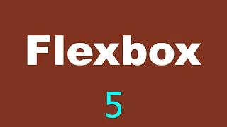 CSS Flexbox Tutorial - 5