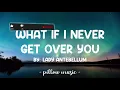 What If I Never Get Over You - Lady Antebellum (Lyrics) 🎵