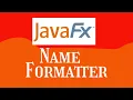 14 03 Name Formatter JavaFX Starting Out With Java