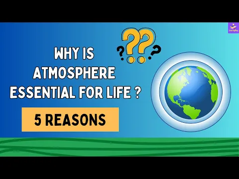 Download MP3 Why Is Atmosphere Important For Us ? | 5 Reasons | Educational Video For Kids |