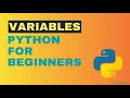 4 Python Variable Constraints - Python Tutorial for Absolute Beginners