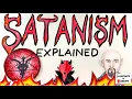 Satanism Explained What is Satanism What do Satanist believe Who is Anton LaVey