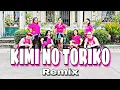 Download Lagu KIMI NO TORIKO ( Dj Bharz Remix ) - Dance Trends | Dance Fitness | Zumba
