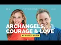 Ep 49 Robert Holden Archangels Courage Love