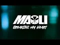Breaking My Heart - Maoli