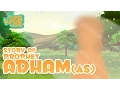 Download Lagu Prophet Stories In English | Prophet Adam (AS) | Stories Of The Prophets | Quran Stories