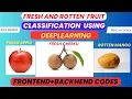 Fresh and Rotten Fruit Classification Using Deep Learning IEEE Final Year Project with Code