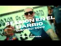 SESSION EN EL BARRIO #7 | GUSTY DJ | ECKO❌NAHUEL AMILAGA