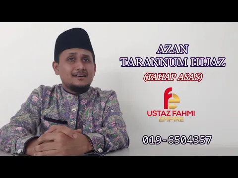 Download MP3 AZAN TARANNUM HIJAZ (ASAS) -Fahmi Asraf