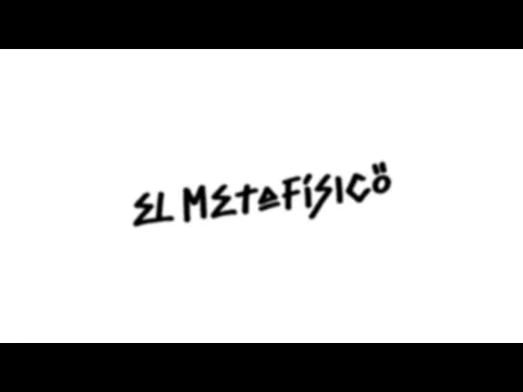 EL METAFÍSICO / The Metaphysician Trailer