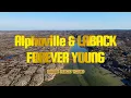 Download Lagu Alphaville \u0026 LABACK - Forever Young (Drone Music Video)