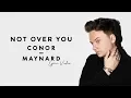 Conor Maynard - Not Over You