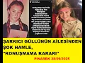 Download Lagu ŞARKICI GÜLLÜ'NÜN AİLESİNDEN ŞOK HAMLE \
