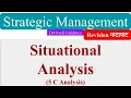 Situational Analysis 5C Analysis Methods of Situational Analysis Strategic Management aktu mba
