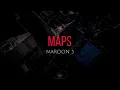 Download Lagu Maps (lyrics) - Maroon 5