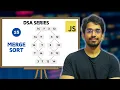 Merge Sort Explained with Implementation Sorting Algorithms DSA Series in JavaScript