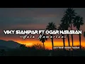 Download Lagu Viky Sianipar ft Ogar Nababan - Huta Namartuai (Lirik lagu Batak) - OST Ngeri ngeri sedap