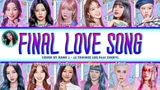 Download [T-TFP] TOP 12 With Cherylee (FO LQG) - FINAL LOVE SONG (Special Guest for Announcement TOP 7-12) MP3