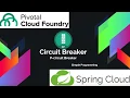 Pivotal Cloud Foundry Spring Cloud Circuit Breaker Managed Services Simple Programming