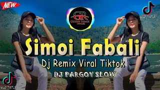 Download DJ SIMOI FABALI - dj Nias terbaru 2022 - by Gustav Remix MP3