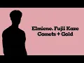 Elmiene, Fujii Kaze - Comets + Gold (Lyrics)