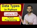 Data Types in Python Programming Lecture By Akash Dash